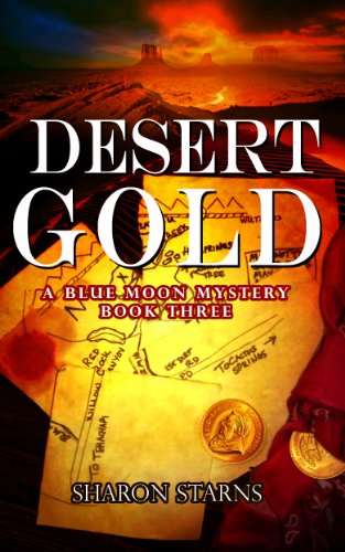 Desert Gold (A Blue Moon Mystery Book 3) (English Edition)