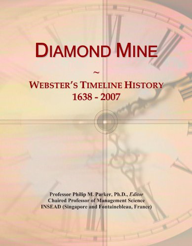 Diamond Mine: Webster's Timeline History, 1638 - 2007