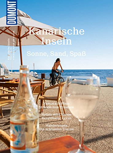 DuMont BILDATLAS Kanarische Inseln: Sonne, Sand, Spaß (DuMont BILDATLAS E-Book) (German Edition)