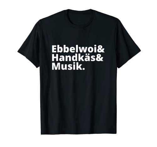 Ebbelwoi Handkäs y Music - Figura decorativa para Hessen Camiseta