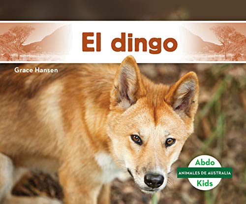 El Dingo (Dingo) (Animales de Australia / Australian Animals)