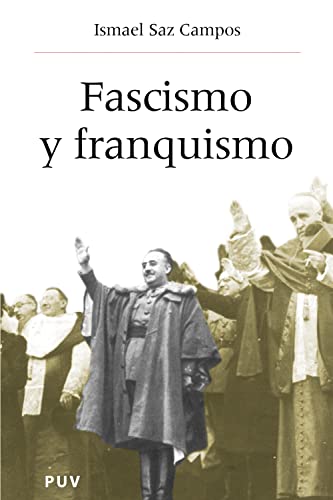 Fascismo y franquismo (Història i Memòria del Franquisme nº 1)