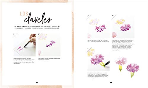 Flores A La Acuarela: Guía básica para pintar flores en sencillos pasos, con los que decorar trabajos hechos a mano y mucho más