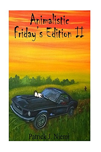 Friday's Edition II: Animalistic (Walking Alone-South Shore-Friday's Edition Book 5) (English Edition)