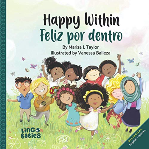 Happy within / Feliz por dentro: English-Spanish Bilingual edition