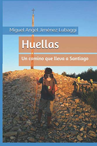 Huellas: Un camino que lleva a Santiago