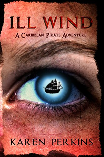 Ill Wind: A Caribbean Pirate Adventure - Novella (The Valkyrie Series Book 2) (English Edition)