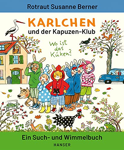 Karlchen und der Kapuzen-Klub: Ein Such- und Wimmelbuch