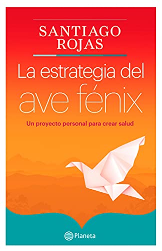 La estrategia del ave Fenix (Fuera de colección)