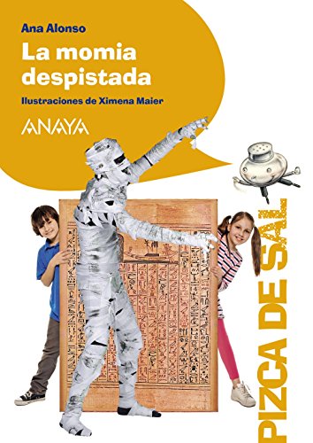 La momia despistada (LITERATURA INFANTIL (6-11 años) - Pizca de Sal)