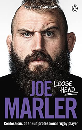 Loose Head: Confessions of an (un)professional rugby player (English Edition)