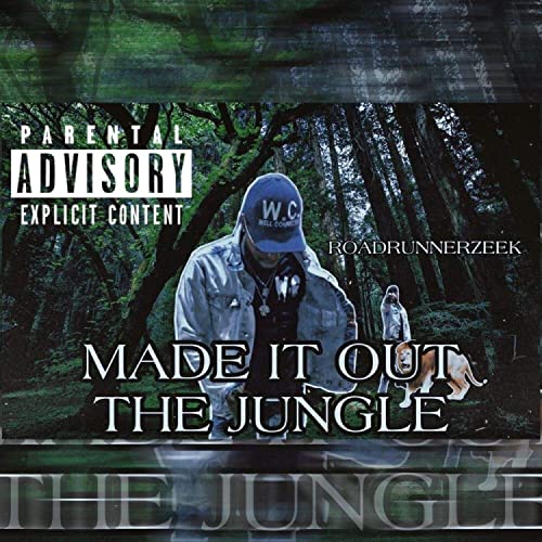 MADE IT OUT THE JUNGLE (Radio Edit) [Explicit]