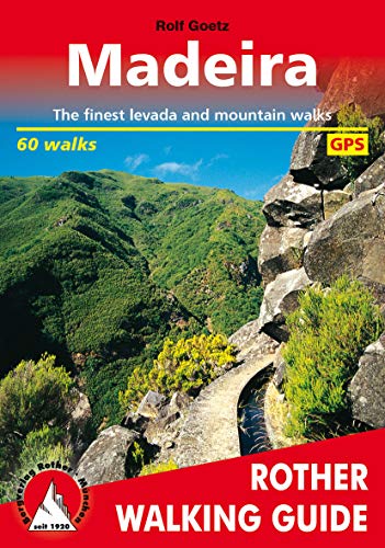 Madeira: The finest levada and mountain walks – 60 walks (Rother Walking Guide) (English Edition)