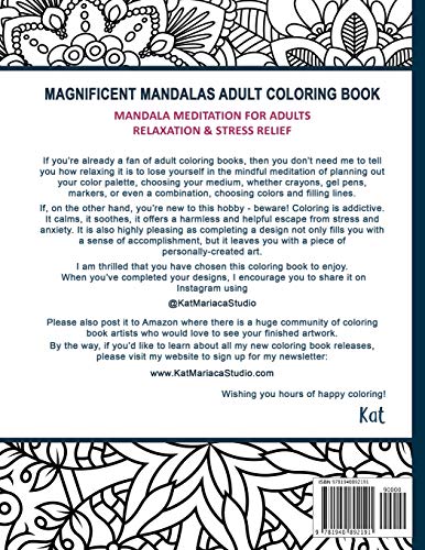 Magnificent Mandalas Adult Coloring Book - Mandala Meditation for Adults Relaxation and Stress Relief: Zen and the Art of Coloring Yourself Calm Adult ... 5) (Zen & the Art of Coloring Yourself Calm)
