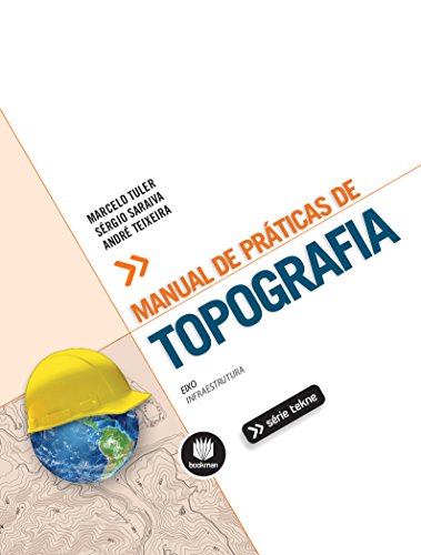 Manual de Práticas de Topografia (Tekne) (Portuguese Edition)