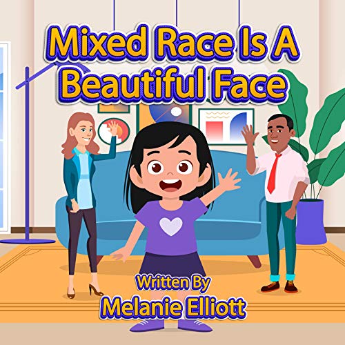Mixed Race Is A Beautiful Face (English Edition)