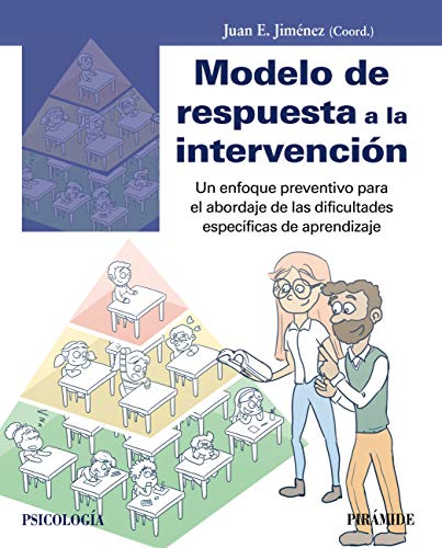 Modelo de respuesta a la intervención: Un enfoque preventivo para el abordaje de las dificultades específicas de aprendizaje (Psicología)