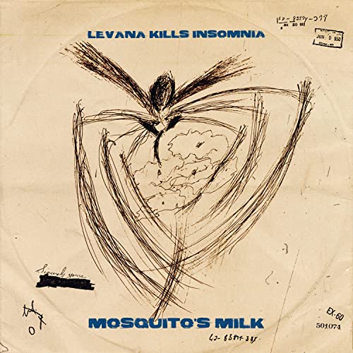Mosquito's Milk [Explicit]