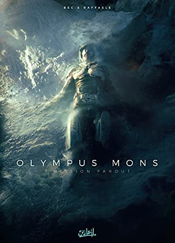 Olympus Mons T07 : Mission Farout (French Edition)