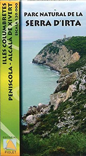 Parc Natural de la Serra D'irta, Illes Columbretes, Peníscola-Alcalà de Xivert. Escala 1:20.000. Editorial Piolet.