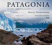 Patagonia: El último confín de la naturaleza