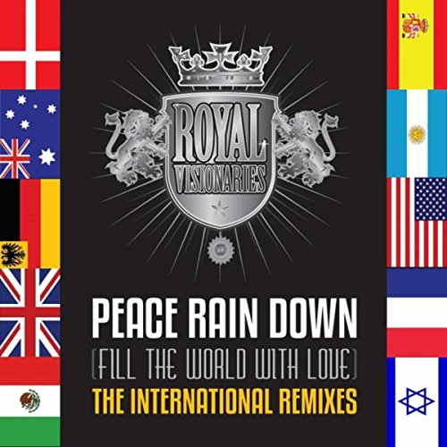 Peace Rain Down (Fill the World with Love) [Parralox Remix]