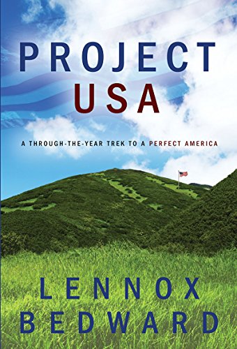 Project USA: A Through-the-Year Trek to a Perfect America (English Edition)