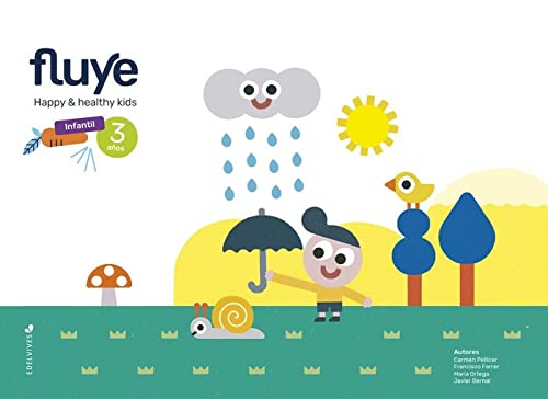 Proyecto Fluye - 3 años: Happy and healthy kids