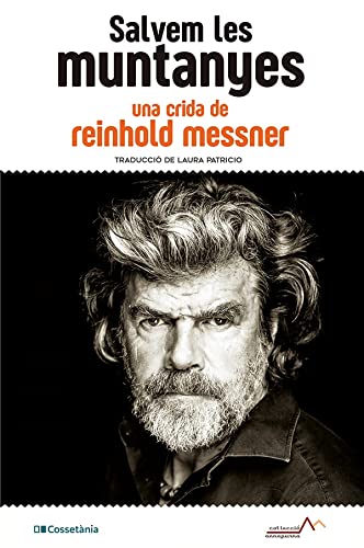Salvem les muntanyes: Una crida de Reinhold Messner: 9 (Annapurna)
