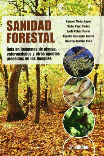 Sanidad forestal (Patología Vegetal)