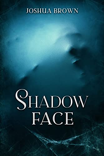 Shadow Face: An Exciting Supernatural Mystery (Legacy of Kron Book 3) (English Edition)