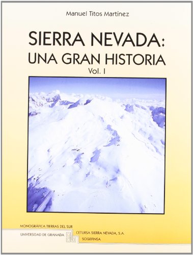 SIERRA NEVADA: UNA GRAN HISTORIA 2 VOLUMENES (Tierras del Sur)