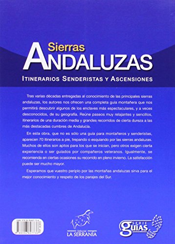 Sierras Andaluzas.: Itinerarios senderistas y ascensiones (Serie Guías)