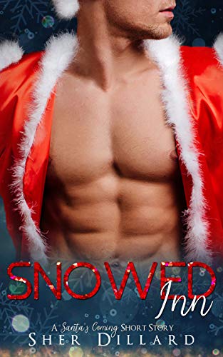 Snowed Inn: Santa's Coming (English Edition)