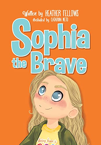 Sophia the Brave (English Edition)