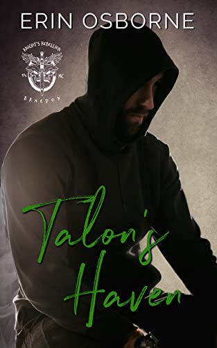 Talon's Haven (Knight's Rebellion MC: Braedon Book 2) (English Edition)