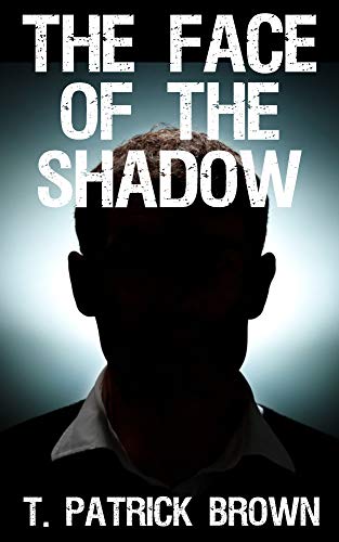 The Face of the Shadow: A Short Story (English Edition)