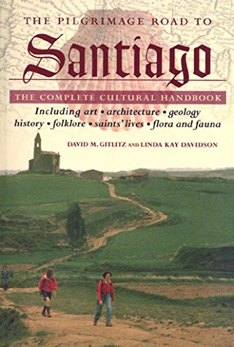 The Pilgrimage Road to Santiago: The Complete Cultural Handbook (English Edition)
