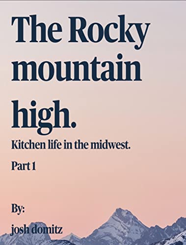 The rocky mountain high (English Edition)