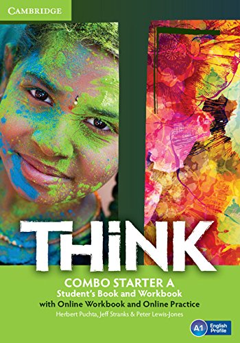 Think. Combo A with Online Workbook and Online Practice. Starter Level