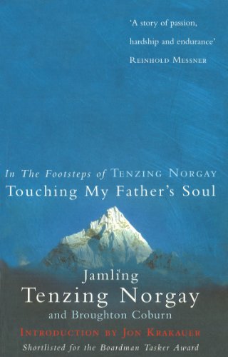 Touching My Father's Soul: A Sherpa's Sacred Jouney to the Top of Everest
