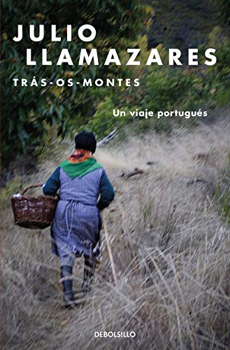 Trás-os-montes: Un viaje portugués (Best Seller)