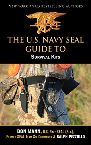 U.S. Navy SEAL Guide to Survival Kits (English Edition)