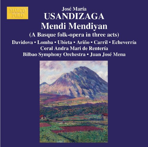 Usandizaga: Mendi Mendiyan (High In The Mountains)