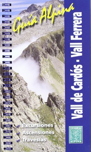 VALL DE CARDÓS-VALL FERRERA (Guies Alpina)