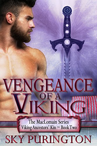 Vengeance of a Viking (The MacLomain Series: Viking Ancestors' Kin Book 2) (English Edition)