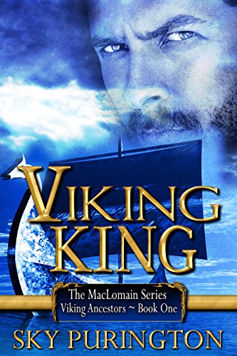 Viking King: A Time Travel Fantasy Romance (The MacLomain Series: Viking Ancestors Book 1) (English Edition)