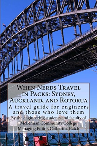 When Nerds Travel in Packs: Sydney, Auckland, and Rotorua (English Edition)