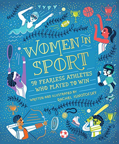 Women in Sport: Fifty Fearless Athletes Who Played to Win (English Edition)