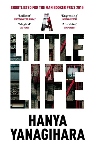 A Little Life: Hanya Yanagihara